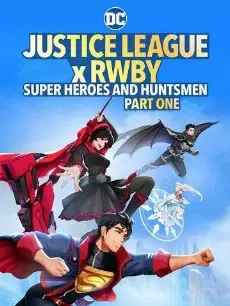 Лига Справедливости и Руби: Супергерои и охотники. Часть первая